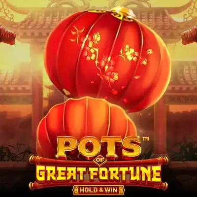 Pots of Great Fortune